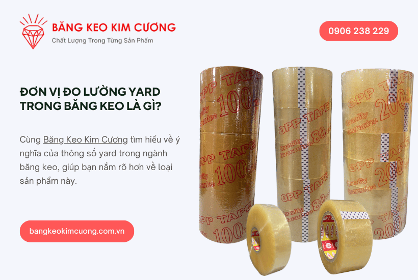 Đơn vị đo lường Yard trong băng keo là gì?